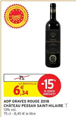 Intermarché Château pessan saint-hilaire aop graves rouge 2018 offre