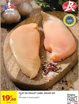Intermarché Filet de poulet label rouge igp offre