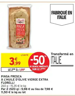 Intermarché Florelli pinsa fresca à l'huile d'olive vierge extra offre