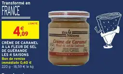 Intermarché Les 4 saisons crème de caramel à la fleur de sel de guérande offre