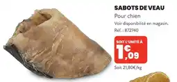Animalis Sabots de veau offre