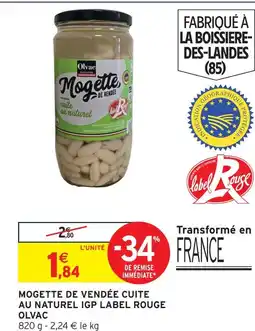 Intermarché Olvac mogette de vendée cuite au naturel igp label rouge offre