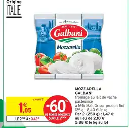Intermarché Galbani mozzarella offre