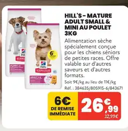 Animalis Hill's mature adult small & mini au poulet 3kg offre