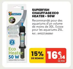 Animalis Superfish chauffage eco heater - 50w offre