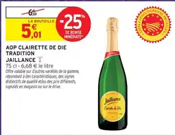 Intermarché Jaillance aop clairette de die tradition offre