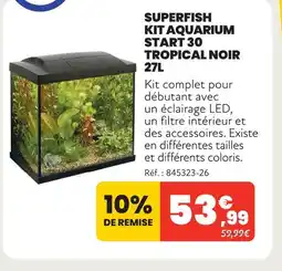 Animalis Superfish kit aquarium start 30 tropical noir 27l offre