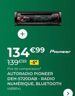 Feu Vert Pioneer - autoradio deh-s720dab/radio numerique/bluetooth offre