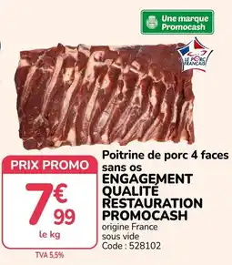 Promocash Promocash Poitrine de porc 4 faces offre