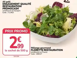 Promocash FLORETTRE RESTAURATION Mélange gourmand offre