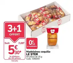 Promocash LE STER Madeleines coquille offre