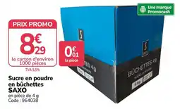 Promocash SAXO Sucre en poudre en bûchettes offre