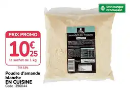 Promocash EN CUISINE Poudre d'amande blanche offre