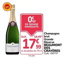 Promocash BEAUMONT DES CRAYÈRES Champagne brut offre