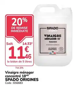 Promocash SPADO ORIGINES Vinaigre ménager offre