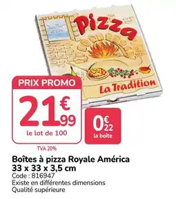 Promocash Royale Amérique Boîtes à pizza offre