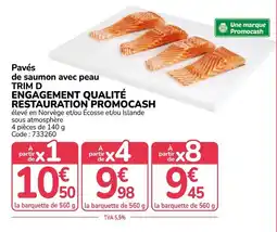 Promocash Promocash Pavés de saumon avec peau offre