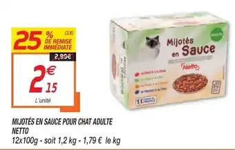 Netto Mijotés En Sauce Pour Chat Adulte Netto offre