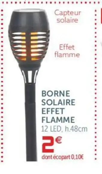 Gifi Borne Solaire Effet Flamme offre