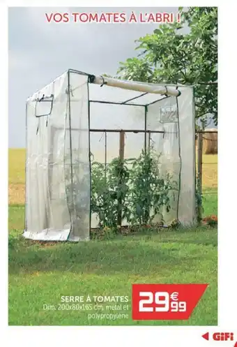 Gifi Serre A Tomates offre