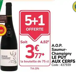 Promocash A.O.P. Saumur-Champigny LE PUY AUX CERFS offre