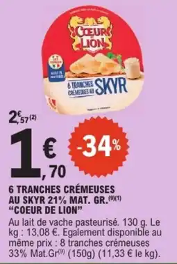 E.Leclerc COEUR DE LION SKYR offre