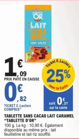 E.Leclerc TABLETTE D'OR offre
