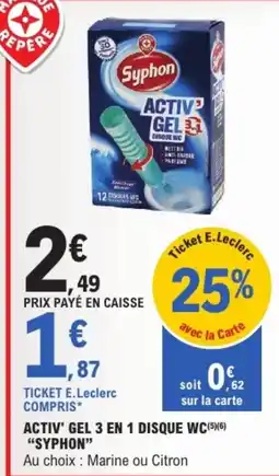 E.Leclerc Syphon ACTIV' GEL 3 EN 1 DISQUE WC offre