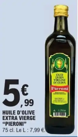 E.Leclerc Pieroni Huile d'olive extra vierge offre