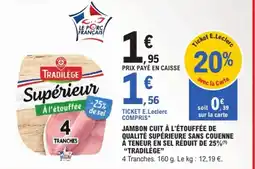 E.Leclerc TRADILÈGE Jambon cuit à l'étouffée offre