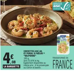 E.Leclerc Delpierre Crevettes ASC Ail et persil à poêler offre