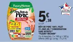 E.Leclerc Fleury Michon Rôti de Porc offre