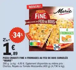 E.Leclerc Marie pizza crousti fine 4 fromages au de bois surgeles offre