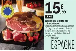 E.Leclerc CÉSAR MORONI Jambon cru serrano stg offre