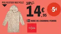 E.Leclerc TISIAIA ROBE DE CHAMBRE FEMME offre