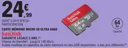 E.Leclerc SanDisk CARTE MÉMOIRE MICRO SD ULTRA 64GO offre
