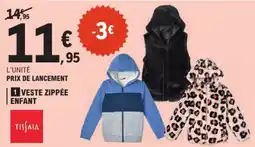 E.Leclerc Tissiaa Veste zippée enfant offre