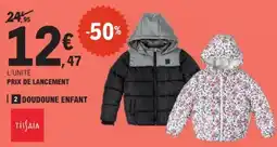 E.Leclerc TissAia Doudoune Enfant offre