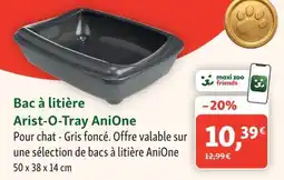 Maxi Zoo AniOne Bac à litière Arist-O-Tray offre