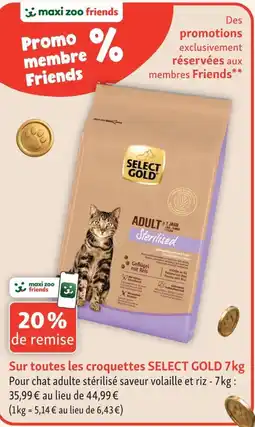 Maxi Zoo SELECT GOLD Adult Sterilised offre