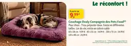 Maxi Zoo Compagnie des Pets Food Couchage Ovally offre
