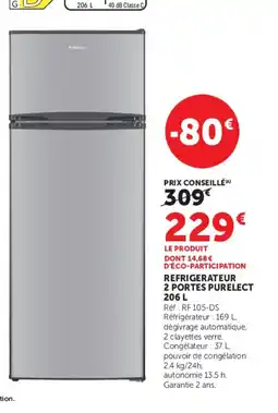 Super U PURELECT REFRIGERATEUR 2 PORTES offre