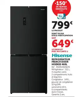 Super U Hisense REFRIGERATEUR FRENCH DOOR offre