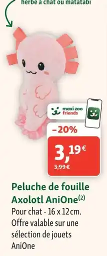 Maxi Zoo Anione peluche de fouille axolotl offre