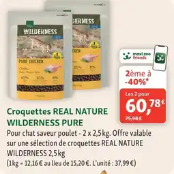 Maxi Zoo REAL NATURE WILDERNESS PURE offre