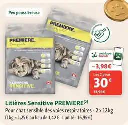 Maxi Zoo PREMIERE. Litières Sensitive offre
