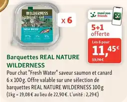 Maxi Zoo REAL NATURE WILDERNESS offre