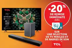 Super U Tcl tv miniled offre