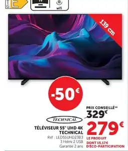Super U TECHNICAL TÉLÉVISEUR 55" UHD 4K offre