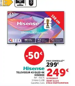 Super U Hisense TELEVISEUR 43 QLED 4K offre